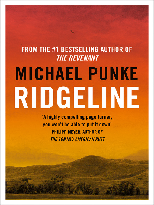 Title details for Ridgeline by Michael Punke - Available